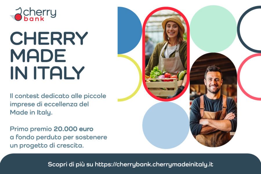 Cherry Bank lancia “Cherry Made in Italy”, un contest dedicato alle piccole Imprese